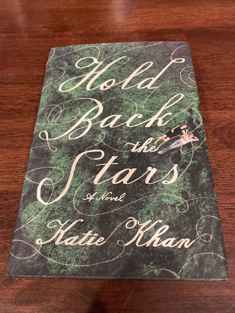 Hold Back the Stars : A Novel by Katie Khan (2017, Hardcover)